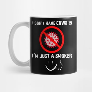 Smokers cough, COVID 19 Mug